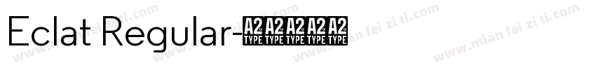 Eclat Regular字体转换